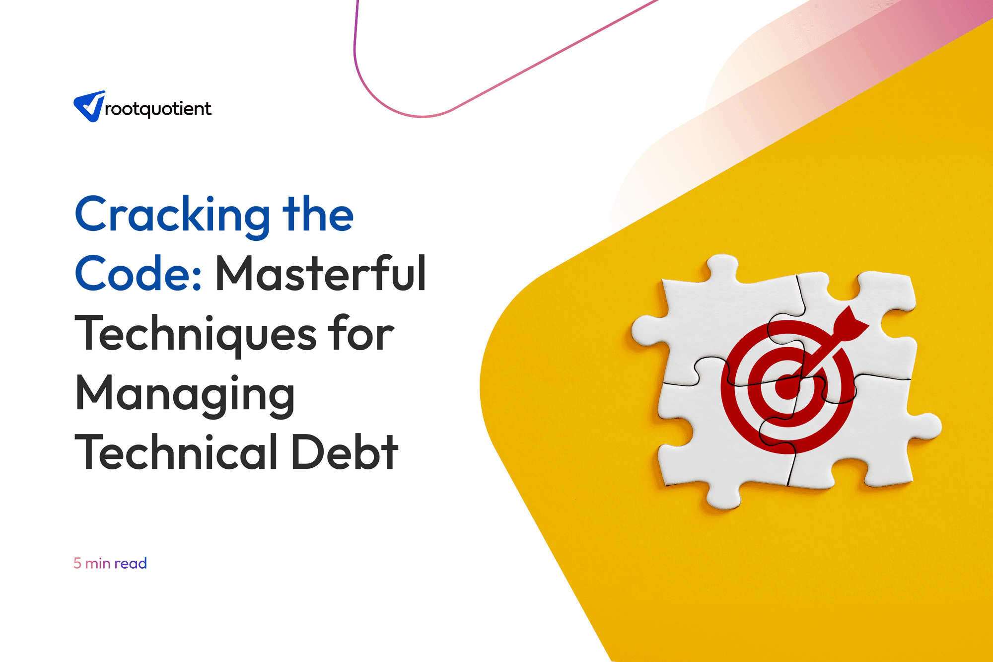 Cracking the Code: Masterful Techniques for Managing Technical Debt