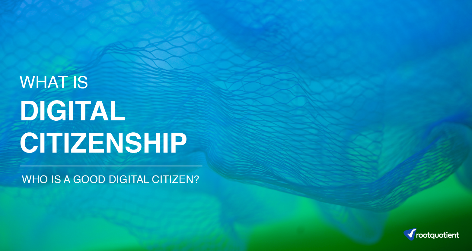 Why Is It Important To Be A Responsible Digital Citizen