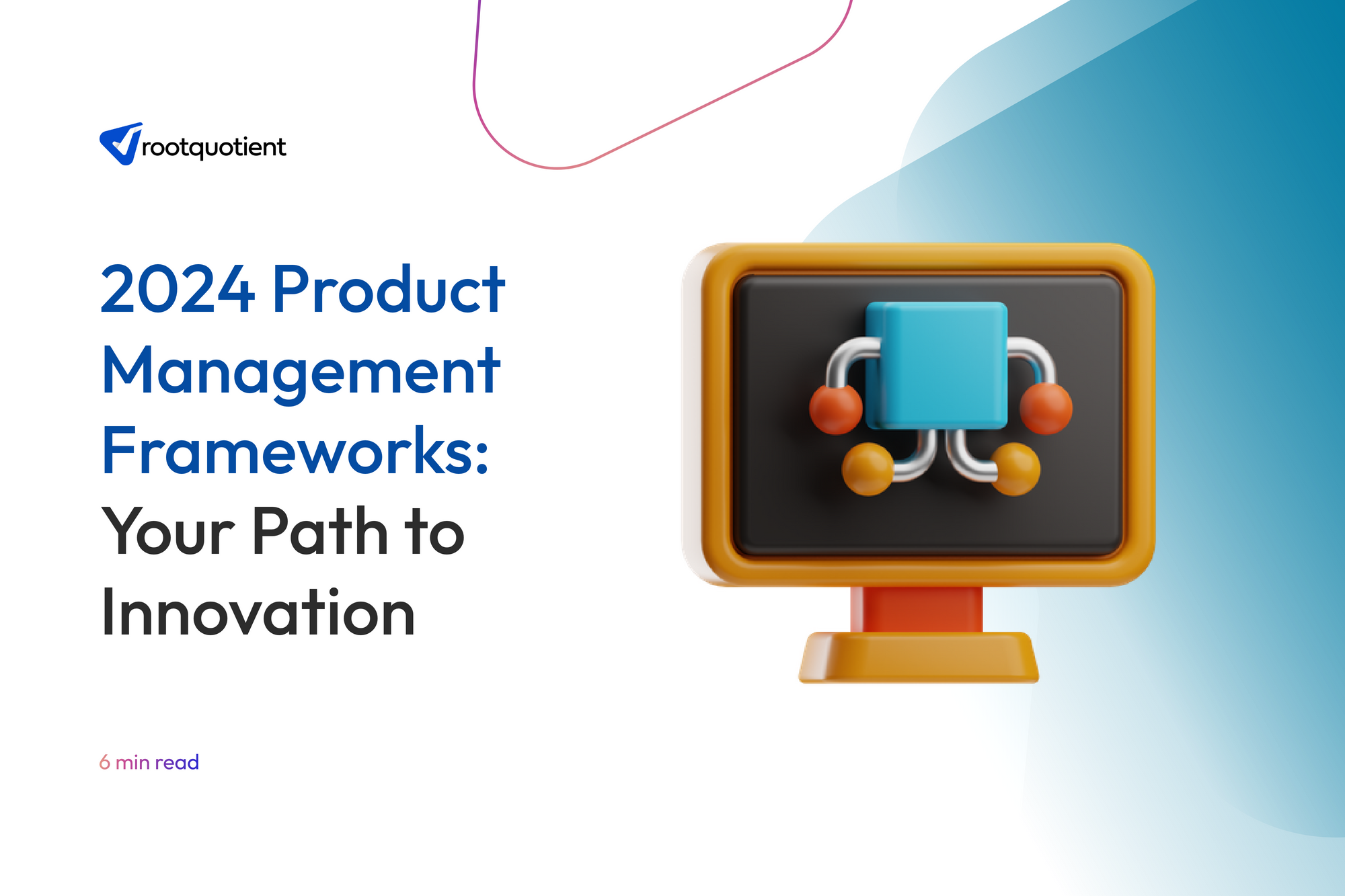 Product Management In The 2024 Top Frameworks Unveiled   2024 Product Management Frameworks Your Path To Innovation 