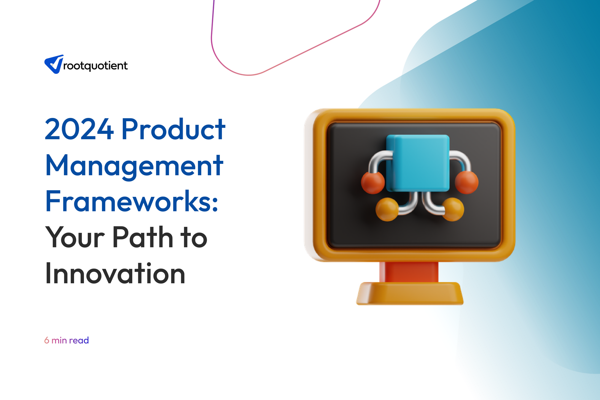 2024 Product Management Frameworks Your Path To Innovation 