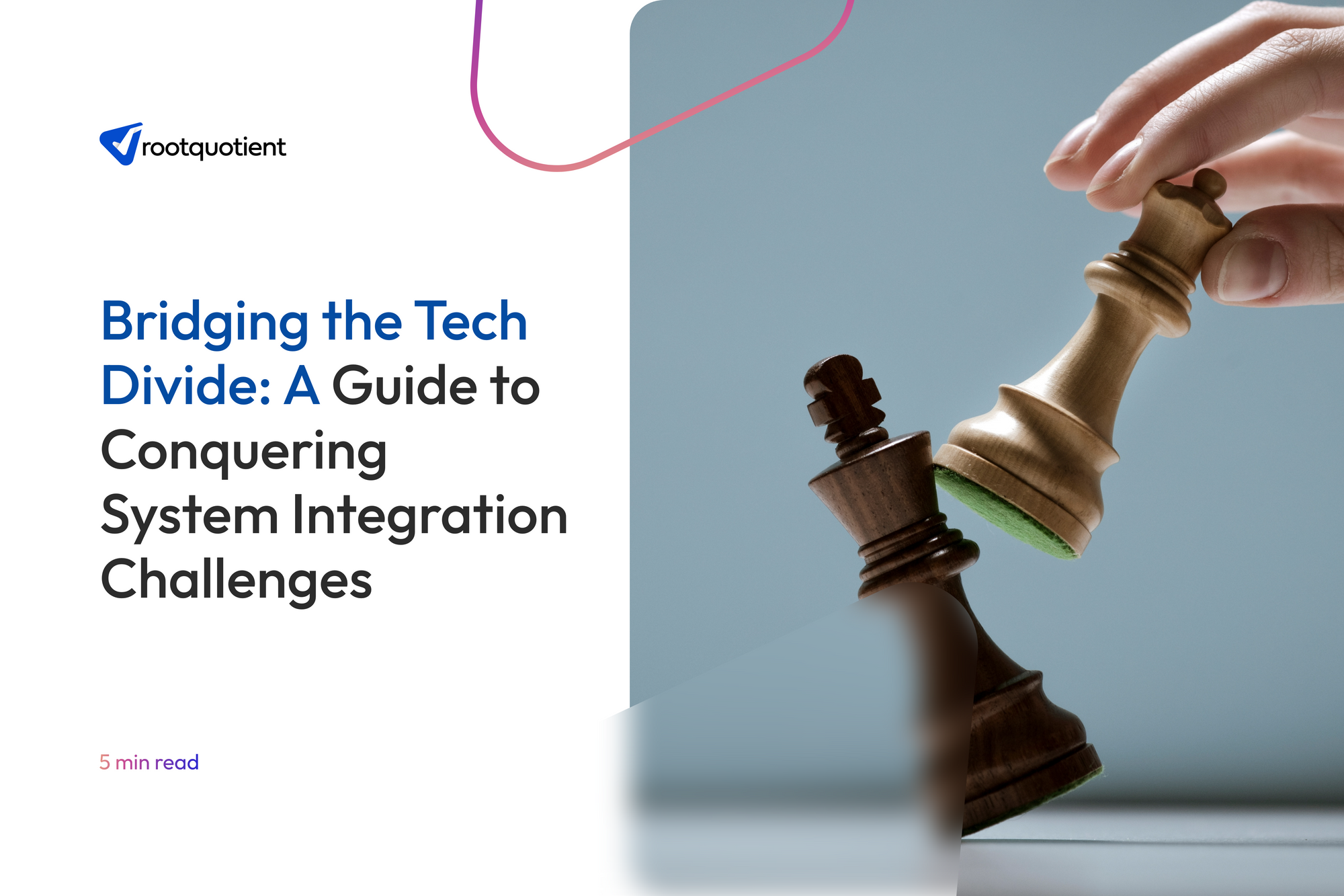 Bridging the Tech Divide: A Guide to Conquering System Integration Challenges