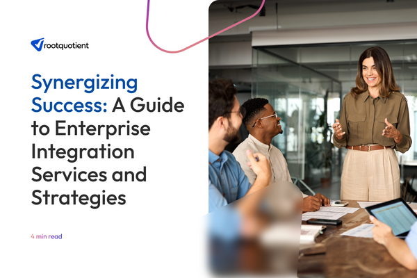 Synergizing Success: A Guide to Enterprise Integration Services and Strategies