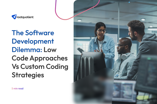 The Software Development Dilemma: Low Code Approaches Vs Custom Coding Strategies